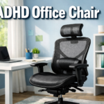 ADHD Office Chair: What to Look For What to Buy Why It Matters
