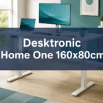 Desktronic Home One 160x80cm: Complete Review and Buying Guide 2026